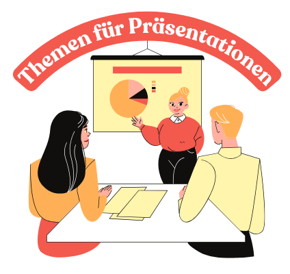 themen für präsentationen